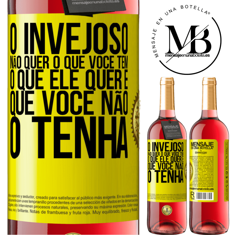 29,95 € Envio grátis | Vinho rosé Edição ROSÉ O invejoso não quer o que você tem. O que ele quer é que você não o tenha Etiqueta Amarela. Etiqueta personalizável Vinho jovem Colheita 2023 Tempranillo