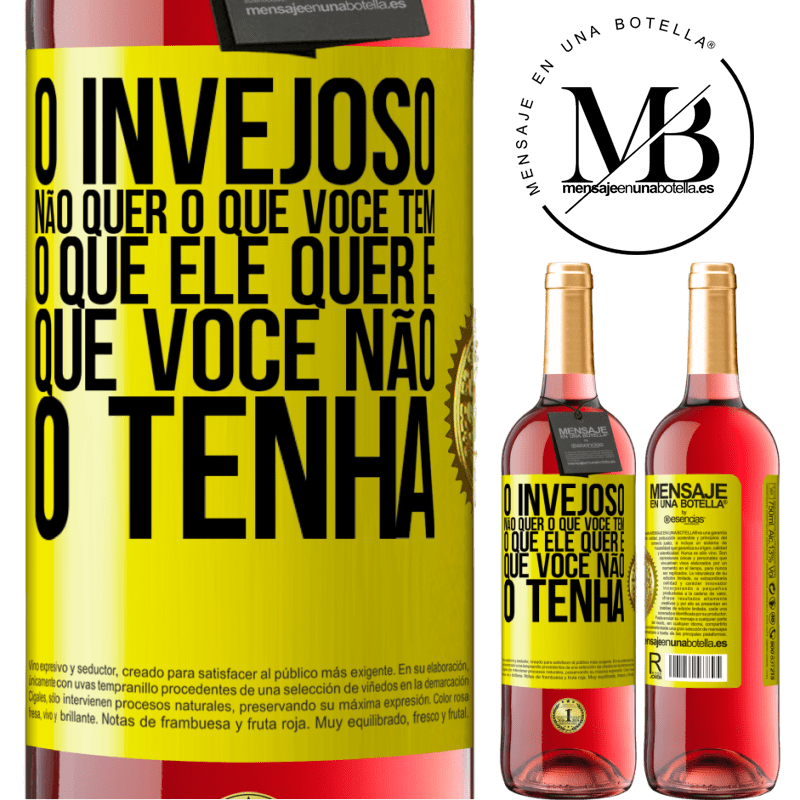 29,95 € Envio grátis | Vinho rosé Edição ROSÉ O invejoso não quer o que você tem. O que ele quer é que você não o tenha Etiqueta Amarela. Etiqueta personalizável Vinho jovem Colheita 2025 Tempranillo