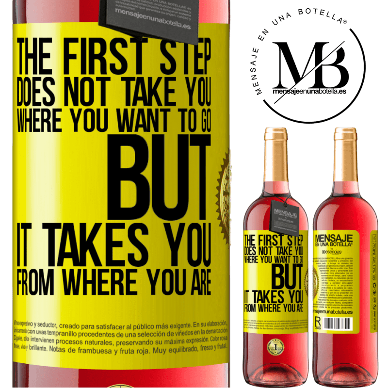 24,95 € Free Shipping | Rosé Wine ROSÉ Edition The first step does not take you where you want to go, but it takes you from where you are Yellow Label. Customizable label Young wine Harvest 2021 Tempranillo