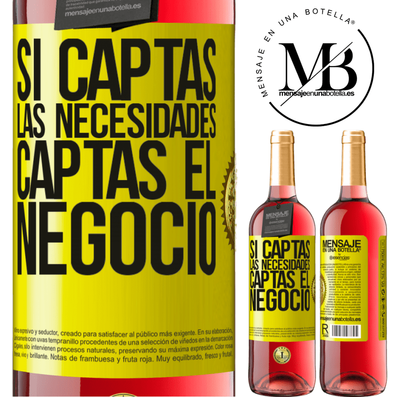 29,95 € Envío gratis | Vino Rosado Edición ROSÉ Si captas las necesidades, captas el negocio Etiqueta Amarilla. Etiqueta personalizable Vino joven Cosecha 2025 Tempranillo