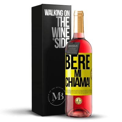 «bere mi chiama!» Edizione ROSÉ