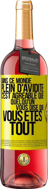 29,95 € | Vin rosé Édition ROSÉ Dans ce monde plein d'avidité c'est agréable que quelqu'un vous dise que vous êtes tout Étiquette Jaune. Étiquette personnalisable Vin jeune Récolte 2024 Tempranillo