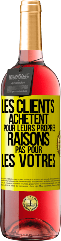 29,95 € Envoi gratuit | Vin rosé Édition ROSÉ Les clients achètent pour leurs propres raisons pas pour les vôtres Étiquette Jaune. Étiquette personnalisable Vin jeune Récolte 2025 Tempranillo