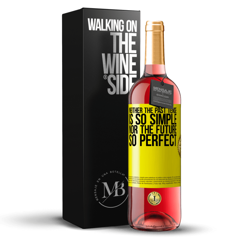 29,95 € Free Shipping | Rosé Wine ROSÉ Edition Neither the past tense is so simple nor the future so perfect Yellow Label. Customizable label Young wine Harvest 2024 Tempranillo