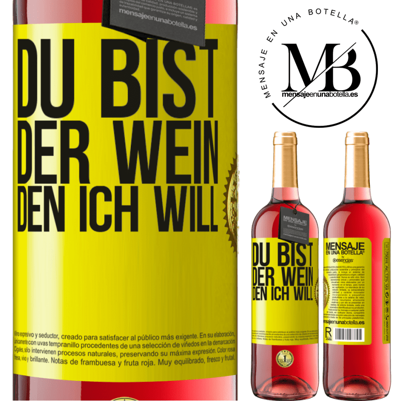 29,95 € Kostenloser Versand | Roséwein ROSÉ Ausgabe Du bist der Wein, den ich will Gelbes Etikett. Anpassbares Etikett Junger Wein Ernte 2023 Tempranillo