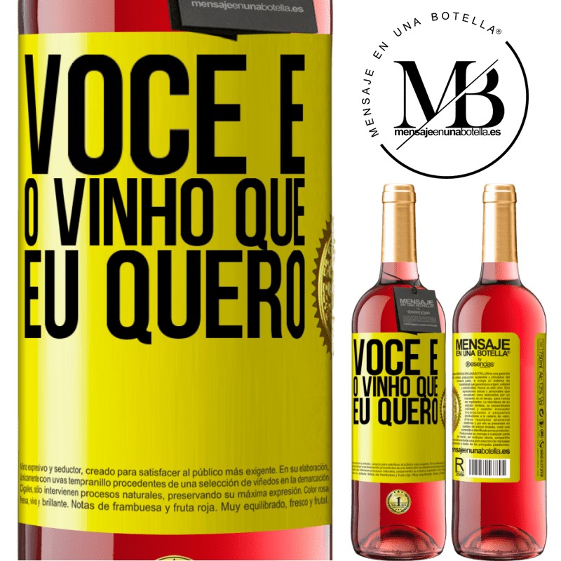 29,95 € Envio grátis | Vinho rosé Edição ROSÉ Você é o vinho que eu quero Etiqueta Amarela. Etiqueta personalizável Vinho jovem Colheita 2025 Tempranillo