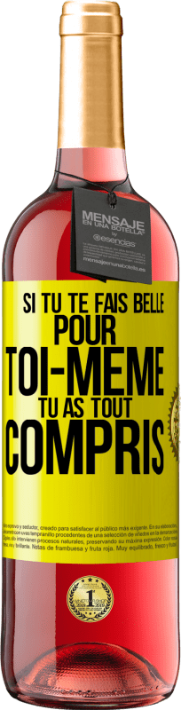 29,95 € Envoi gratuit | Vin rosé Édition ROSÉ Si tu te fais belle pour toi-même, tu as tout compris Étiquette Jaune. Étiquette personnalisable Vin jeune Récolte 2025 Tempranillo