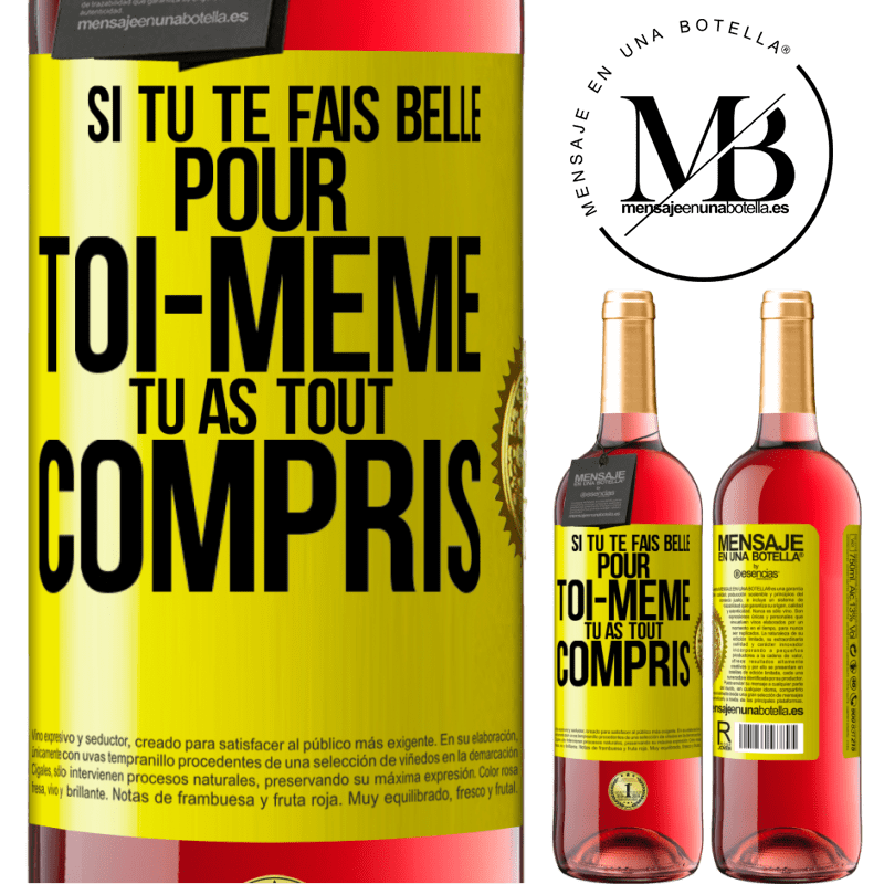 29,95 € Envoi gratuit | Vin rosé Édition ROSÉ Si tu te fais belle pour toi-même, tu as tout compris Étiquette Jaune. Étiquette personnalisable Vin jeune Récolte 2023 Tempranillo