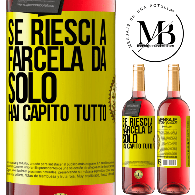 29,95 € Spedizione Gratuita | Vino rosato Edizione ROSÉ Se riesci a farcela da solo, hai capito tutto Etichetta Gialla. Etichetta personalizzabile Vino giovane Raccogliere 2023 Tempranillo