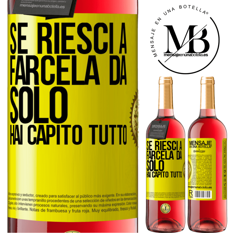 29,95 € Spedizione Gratuita | Vino rosato Edizione ROSÉ Se riesci a farcela da solo, hai capito tutto Etichetta Gialla. Etichetta personalizzabile Vino giovane Raccogliere 2025 Tempranillo