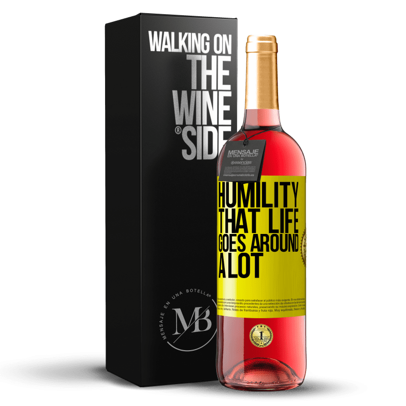 29,95 € Free Shipping | Rosé Wine ROSÉ Edition Humility, that life goes around a lot Yellow Label. Customizable label Young wine Harvest 2022 Tempranillo