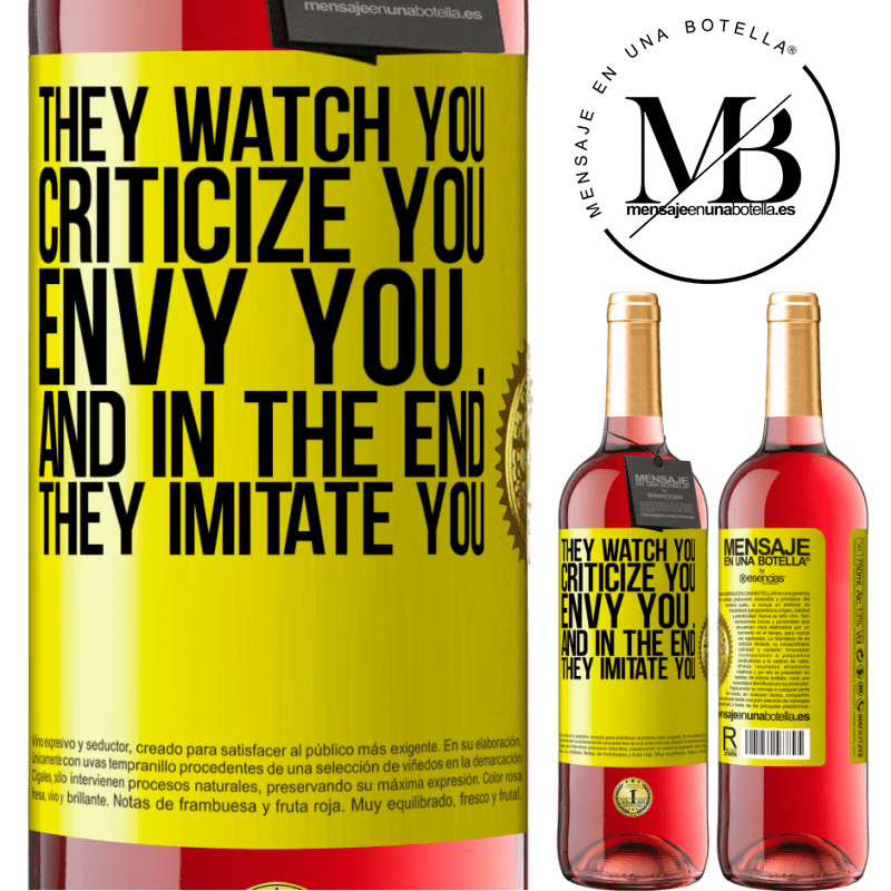 29,95 € Free Shipping | Rosé Wine ROSÉ Edition They watch you, criticize you, envy you ... and in the end, they imitate you Yellow Label. Customizable label Young wine Harvest 2024 Tempranillo