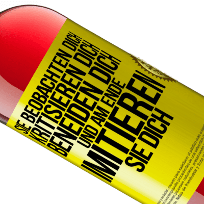 Einzigartige und Persönliche Ausdrücke. «Sie beobachten dich, kritisieren dich, beneiden dich... und am Ende imitieren sie dich» ROSÉ Ausgabe