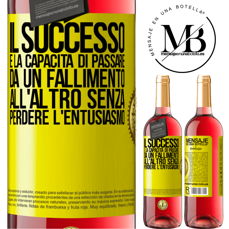 29,95 € Spedizione Gratuita | Vino rosato Edizione ROSÉ Il successo è la capacità di passare da un fallimento all'altro senza perdere l'entusiasmo Etichetta Gialla. Etichetta personalizzabile Vino giovane Raccogliere 2023 Tempranillo