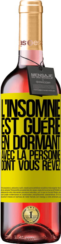 «L'insomnie est guérie en dormant avec la personne dont vous rêvez» Édition ROSÉ