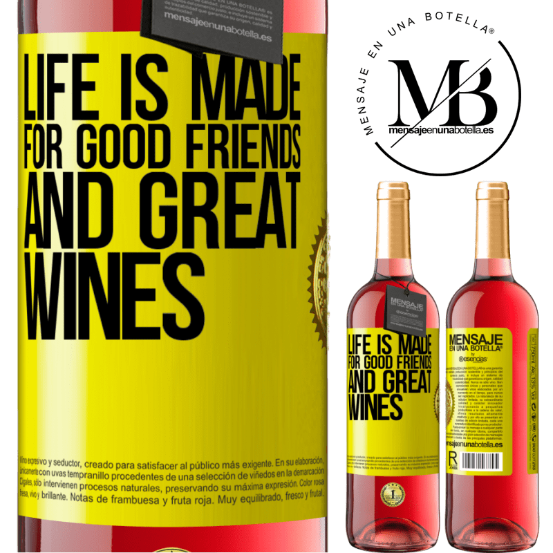24,95 € Free Shipping | Rosé Wine ROSÉ Edition Life is made for good friends and great wines Yellow Label. Customizable label Young wine Harvest 2021 Tempranillo