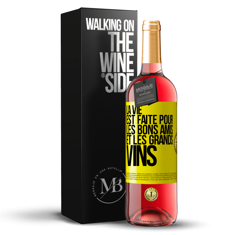 29,95 € Envoi gratuit | Vin rosé Édition ROSÉ La vie est faite pour les bons amis et les grands vins Étiquette Jaune. Étiquette personnalisable Vin jeune Récolte 2023 Tempranillo