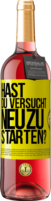 29,95 € | Roséwein ROSÉ Ausgabe Hast du versucht, neu zu starten? Gelbes Etikett. Anpassbares Etikett Junger Wein Ernte 2024 Tempranillo