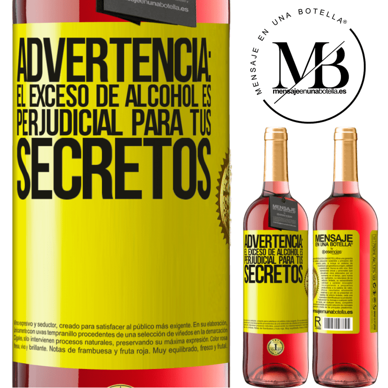 29,95 € Бесплатная доставка | Розовое вино Издание ROSÉ Предупреждение: избыток алкоголя вреден для ваших секретов Желтая этикетка. Настраиваемая этикетка Молодое вино Урожай 2022 Tempranillo