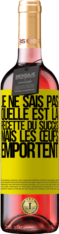 29,95 € | Vin rosé Édition ROSÉ Je ne sais pas quelle est la recette du succès. Mais les œufs emportent Étiquette Jaune. Étiquette personnalisable Vin jeune Récolte 2024 Tempranillo