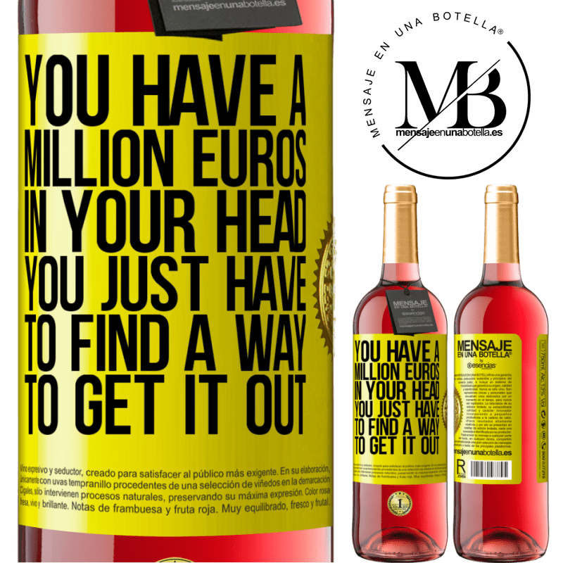 29,95 € Free Shipping | Rosé Wine ROSÉ Edition You have a million euros in your head. You just have to find a way to get it out Yellow Label. Customizable label Young wine Harvest 2023 Tempranillo