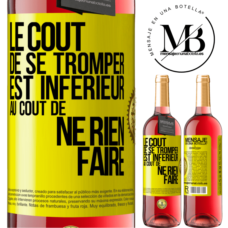 29,95 € Envoi gratuit | Vin rosé Édition ROSÉ Le coût de se tromper est inférieur au coût de ne rien faire Étiquette Jaune. Étiquette personnalisable Vin jeune Récolte 2023 Tempranillo