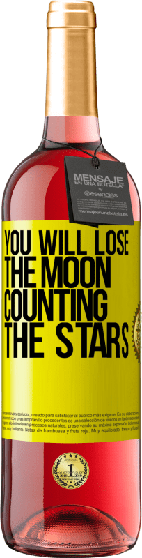 29,95 € | Rosé Wine ROSÉ Edition You will lose the moon counting the stars Yellow Label. Customizable label Young wine Harvest 2023 Tempranillo
