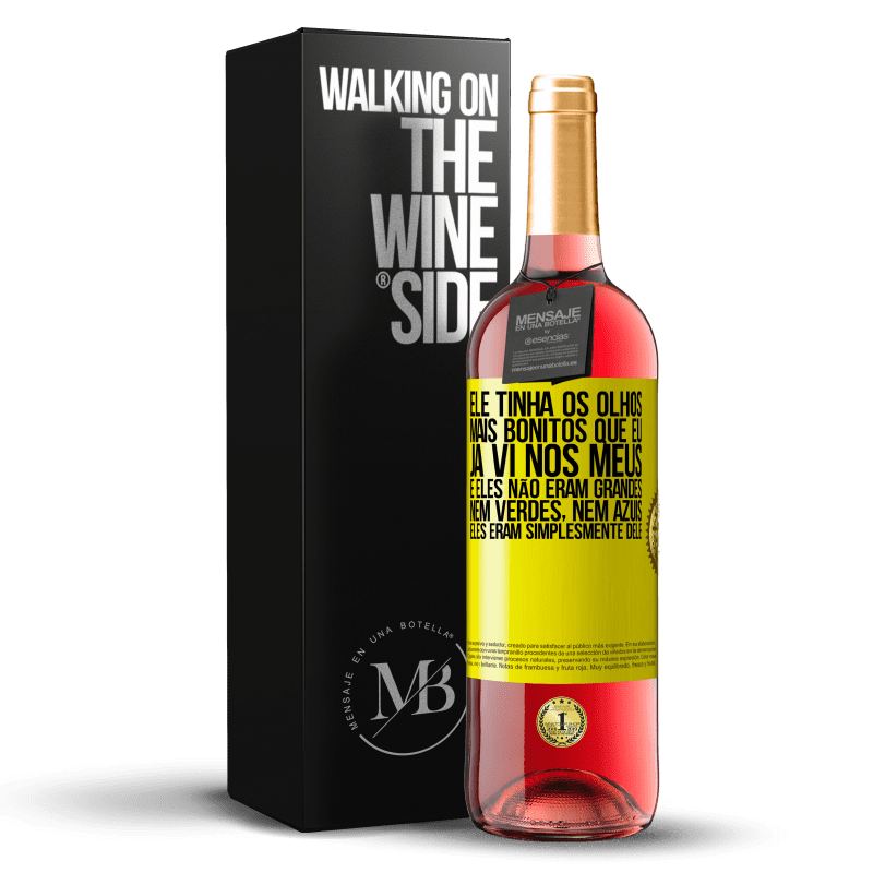 29,95 € Envio grátis | Vinho rosé Edição ROSÉ Ele tinha os olhos mais bonitos que eu já vi nos meus. E eles não eram grandes, nem verdes, nem azuis. Eles eram Etiqueta Amarela. Etiqueta personalizável Vinho jovem Colheita 2024 Tempranillo