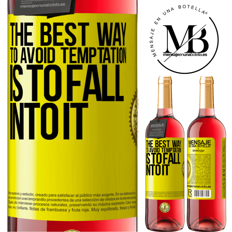 24,95 € Free Shipping | Rosé Wine ROSÉ Edition The best way to avoid temptation is to fall into it Yellow Label. Customizable label Young wine Harvest 2021 Tempranillo
