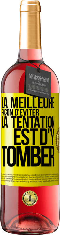 Envoi gratuit | Vin rosé Édition ROSÉ La meilleure façon d'éviter la tentation est d'y tomber Étiquette Jaune. Étiquette personnalisable Vin jeune Récolte 2023 Tempranillo