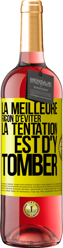 29,95 € Envoi gratuit | Vin rosé Édition ROSÉ La meilleure façon d'éviter la tentation est d'y tomber Étiquette Jaune. Étiquette personnalisable Vin jeune Récolte 2025 Tempranillo