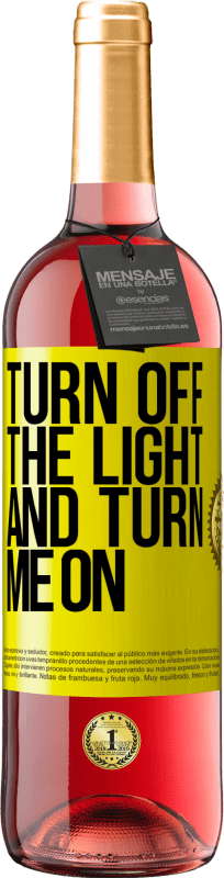 29,95 € Free Shipping | Rosé Wine ROSÉ Edition Turn off the light and turn me on Yellow Label. Customizable label Young wine Harvest 2024 Tempranillo