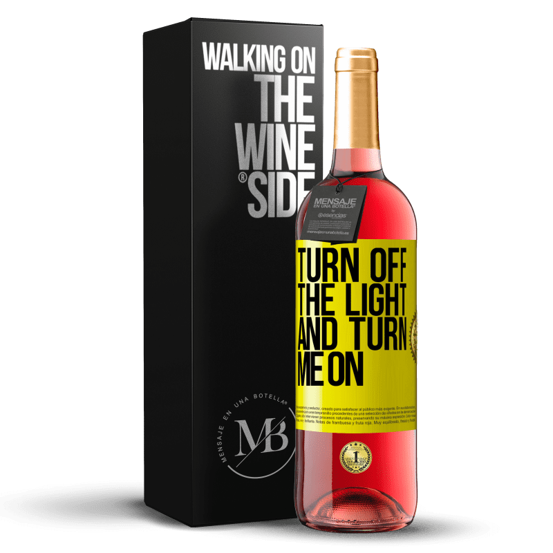 29,95 € Free Shipping | Rosé Wine ROSÉ Edition Turn off the light and turn me on Yellow Label. Customizable label Young wine Harvest 2023 Tempranillo