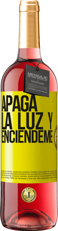 29,95 € | Vino Rosado Edición ROSÉ Apaga la luz y enciéndeme Etiqueta Amarilla. Etiqueta personalizable Vino joven Cosecha 2025 Tempranillo
