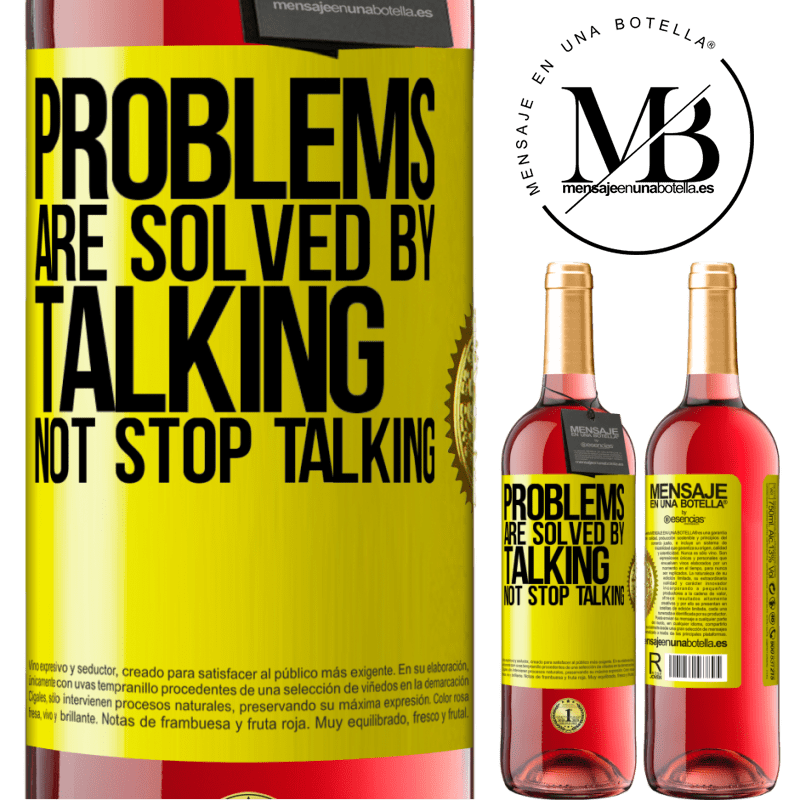 29,95 € Free Shipping | Rosé Wine ROSÉ Edition Problems are solved by talking, not stop talking Yellow Label. Customizable label Young wine Harvest 2021 Tempranillo