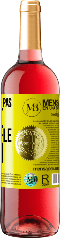 «Ne l'appelez pas rêve, appelez-le plan» Édition ROSÉ