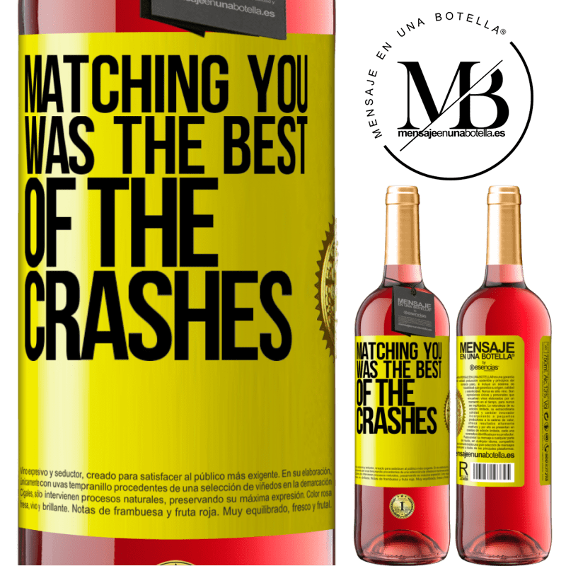 29,95 € Free Shipping | Rosé Wine ROSÉ Edition Matching you was the best of the crashes Yellow Label. Customizable label Young wine Harvest 2021 Tempranillo