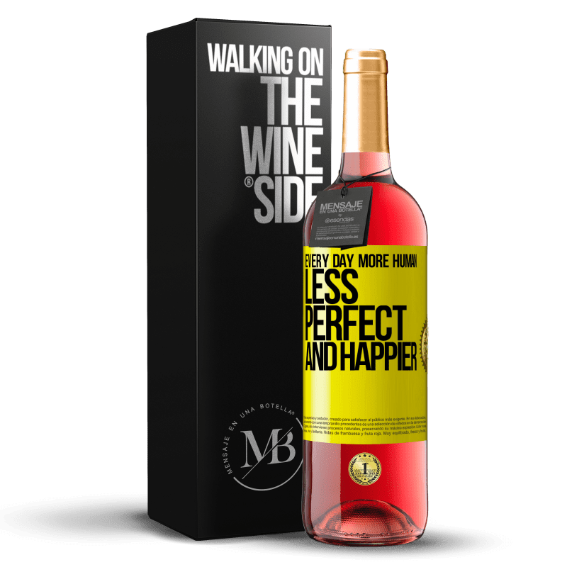 29,95 € Free Shipping | Rosé Wine ROSÉ Edition Every day more human, less perfect and happier Yellow Label. Customizable label Young wine Harvest 2024 Tempranillo