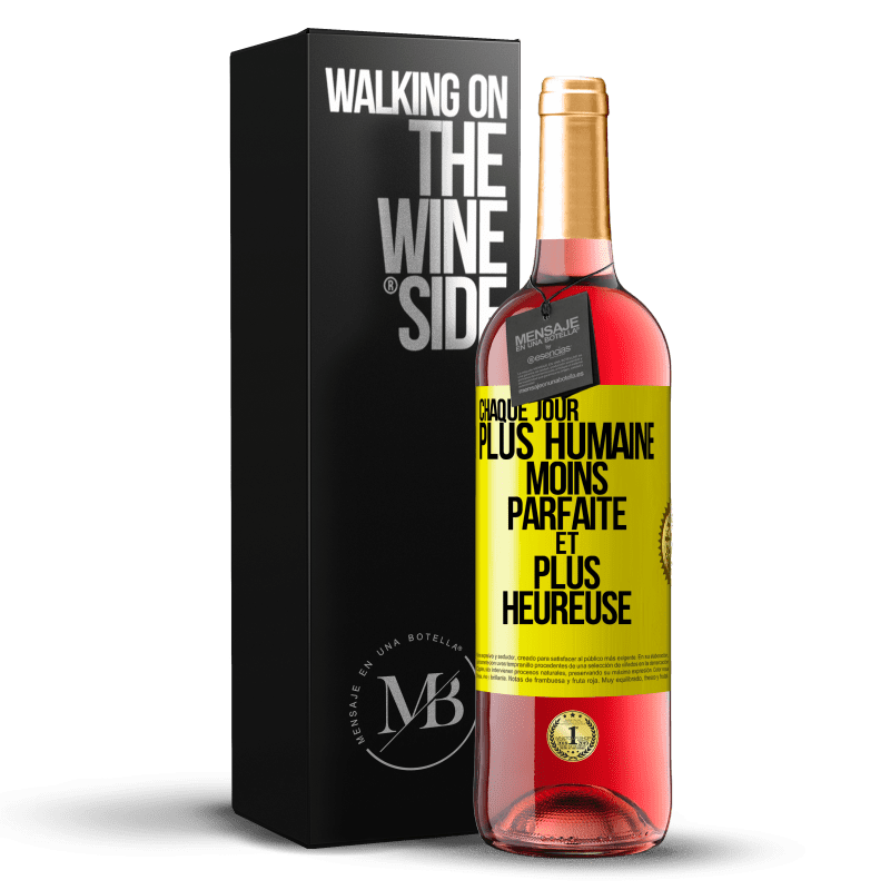 29,95 € Envoi gratuit | Vin rosé Édition ROSÉ Chaque jour plus humaine, moins parfaite et plus heureuse Étiquette Jaune. Étiquette personnalisable Vin jeune Récolte 2024 Tempranillo