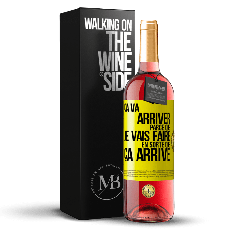 29,95 € Envoi gratuit | Vin rosé Édition ROSÉ Ça va arriver parce que je vais faire en sorte que ça arrive Étiquette Jaune. Étiquette personnalisable Vin jeune Récolte 2024 Tempranillo