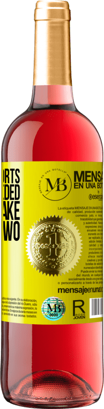 «For many sports a ball is needed. To undertake, it takes two» ROSÉ Edition