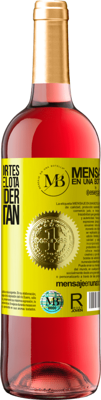 «Para muchos deportes se necesita una pelota. Para emprender, se necesitan dos» Edición ROSÉ