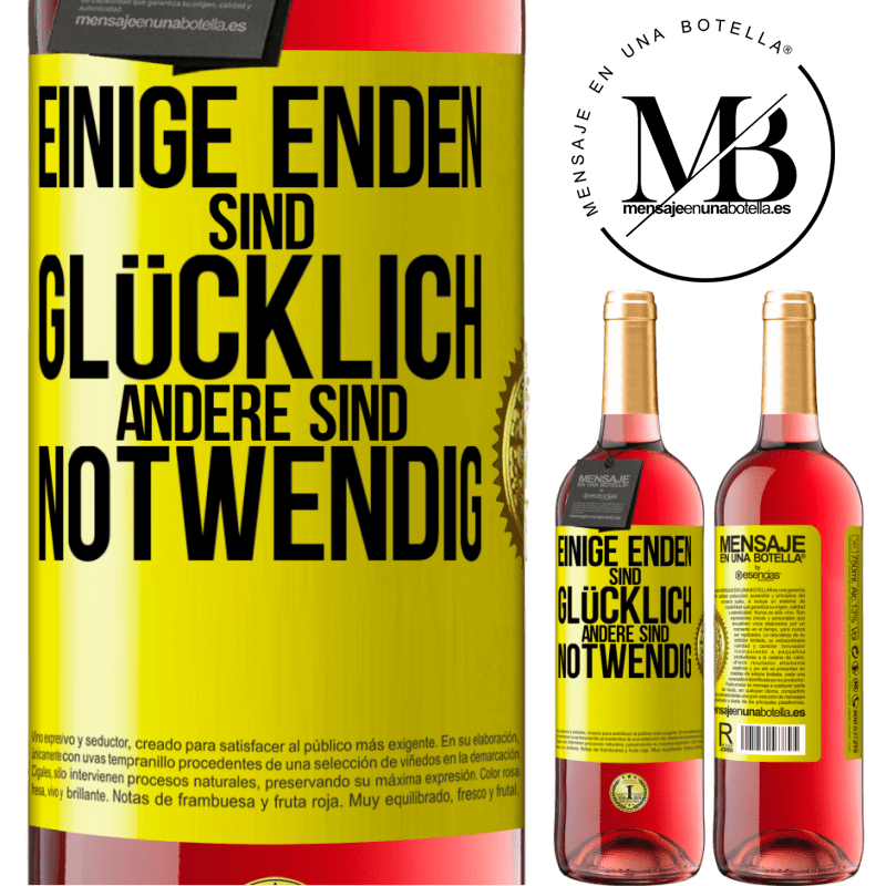 29,95 € Kostenloser Versand | Roséwein ROSÉ Ausgabe Einige Enden sind. glücklich Andere sind notwendig Gelbes Etikett. Anpassbares Etikett Junger Wein Ernte 2024 Tempranillo