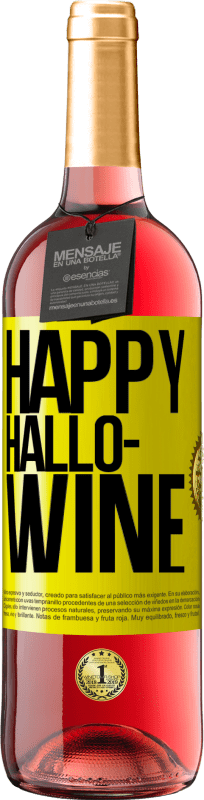 29,95 € Free Shipping | Rosé Wine ROSÉ Edition Happy Hallo-Wine Yellow Label. Customizable label Young wine Harvest 2022 Tempranillo