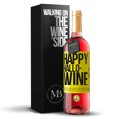 «Happy Hallo-Wine» ROSÉ Ausgabe