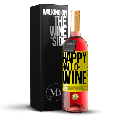 «Happy Hallo-Wine» Edizione ROSÉ