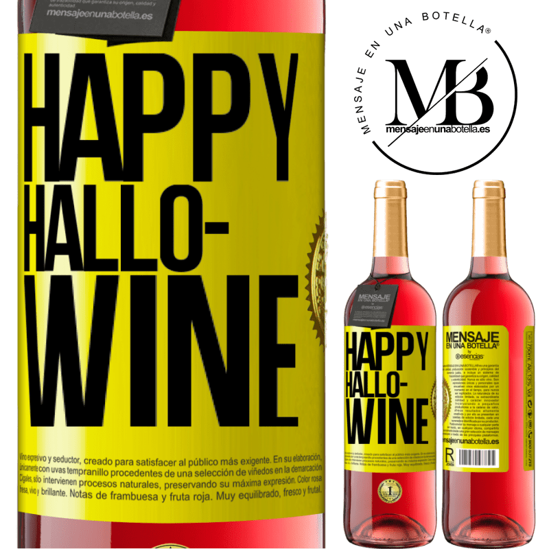 29,95 € Envio grátis | Vinho rosé Edição ROSÉ Happy Hallo-Wine Etiqueta Amarela. Etiqueta personalizável Vinho jovem Colheita 2024 Tempranillo