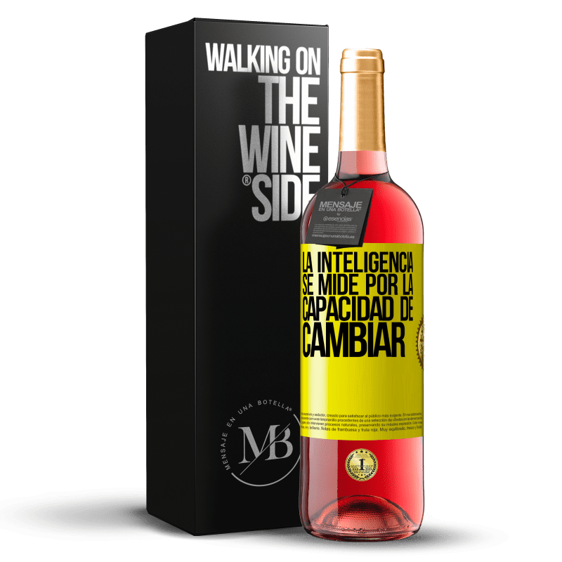 29,95 € Envío gratis | Vino Rosado Edición ROSÉ La inteligencia se mide por la capacidad de cambiar Etiqueta Amarilla. Etiqueta personalizable Vino joven Cosecha 2025 Tempranillo