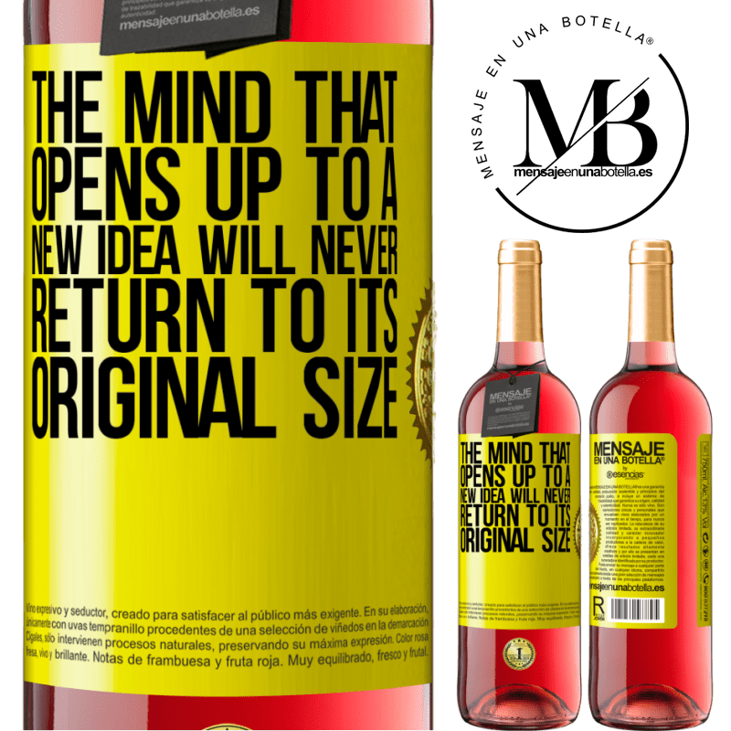 29,95 € Free Shipping | Rosé Wine ROSÉ Edition The mind that opens up to a new idea will never return to its original size Yellow Label. Customizable label Young wine Harvest 2021 Tempranillo