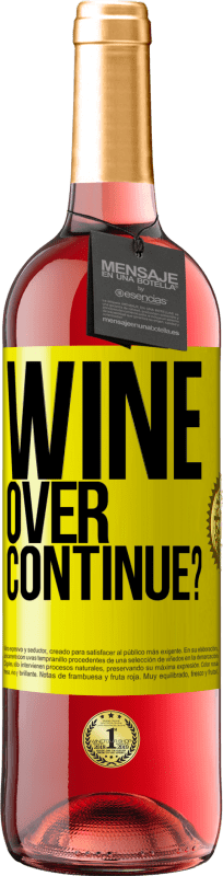 29,95 € | Rosé Wine ROSÉ Edition Wine over. Continue? Yellow Label. Customizable label Young wine Harvest 2024 Tempranillo